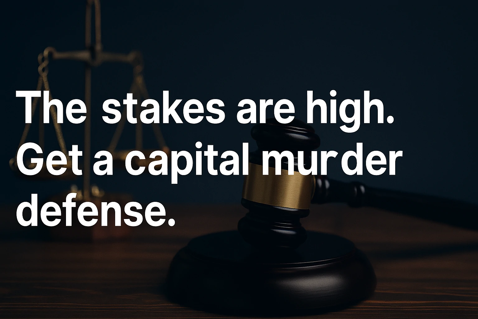 Read more about the article Capital Murder Lawyers: Your Best Defense Against the Worst Charge