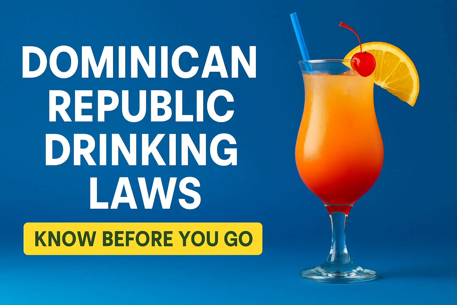 Read more about the article Drinking Laws in the Dominican Republic: What You Need to Know
